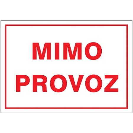 Značka Mimo provoz, hliník, 300 × 400 mm